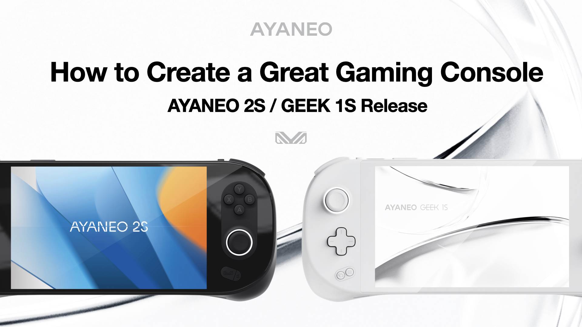 This Is How A Great Handheld Is Created - AYANEO 2S & GEEK 1S This Is How A Great Handheld Is Created - AYANEO 2S & GEEK 1S